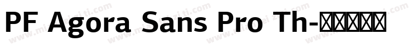 PF Agora Sans Pro Th字体转换